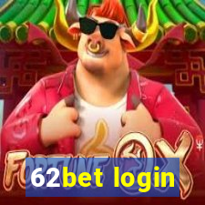 62bet login